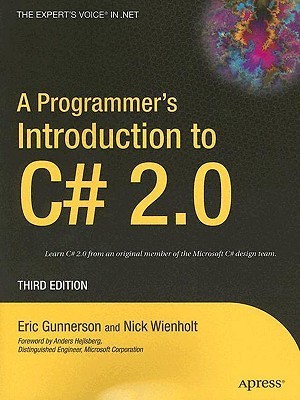 A Programmer's Introduction to C# 2.0 by Eric Gunnerson | Goodreads