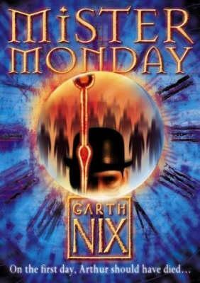 Mister Monday (The Keys to the Kingdom, #1)