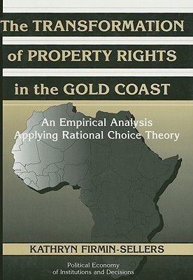 The Transformation of Property Rights in the Gold Coast book cover
