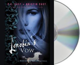 Lenobia's Vow: A House of Night Novella (House of Night Novellas)