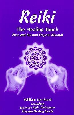 Reiki: The Healing Touch: Japanese Reiki Techniques and Hayashi Healing Guide