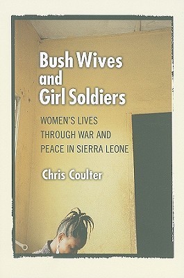 Bush Wives and Girl Soldiers book cover