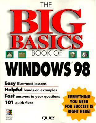 Big Basics Book of Windows 98 by Joe Kraynak | Goodreads