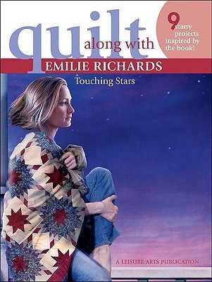 Quilt Along With Emilie Richards: Touching Stars