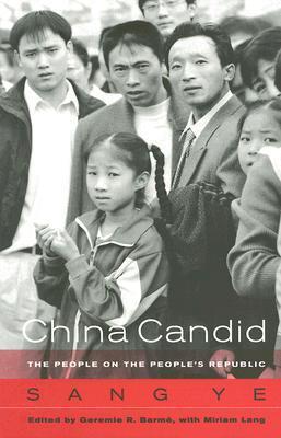 China Candid: The People on the People's Republic