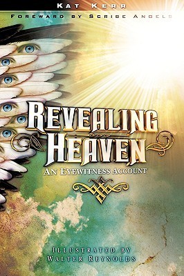 Revealing Heaven: An Eyewitness Account cover