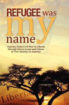 Refugee Was My Name by Mogama | Goodreads