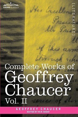 Complete Works of Geoffrey Chaucer, Vol. II book cover