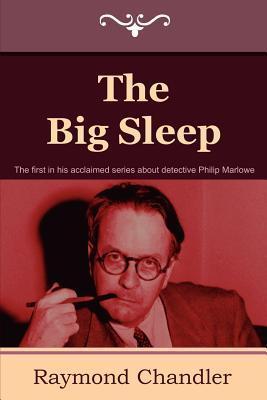 The Big Sleep (Philip Marlowe, #1)