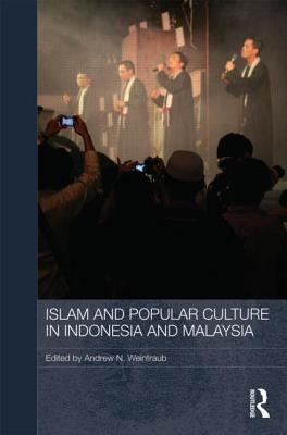 Islam and Popular Culture in Indonesia and Malaysia book cover