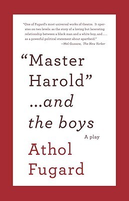 "Master Harold"...and the boys