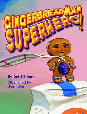 Gingerbread Man Superhero! book cover