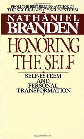 Honoring the Self: Self-Esteem and Personal Transformation