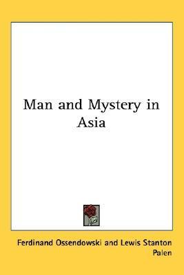 Man and Mystery in Asia book cover