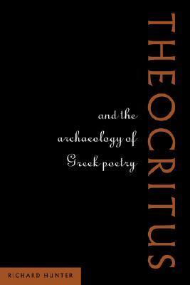 Theocritus and the Archaeology of Greek Poetry book cover