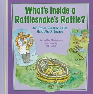 Book Rattle Snakes What's Inside a Rattlesnake's Rattle?: And Other Questions Kids Have ...