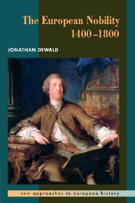The European Nobility, 1400 - 1800 book cover