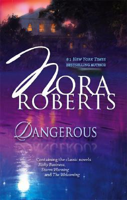 Dangerous: Risky Business / Storm Warning / The Welcoming