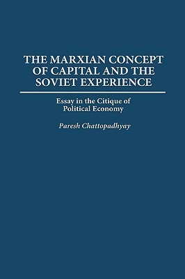 The Marxian Concept of Capital and the Soviet Experience book cover