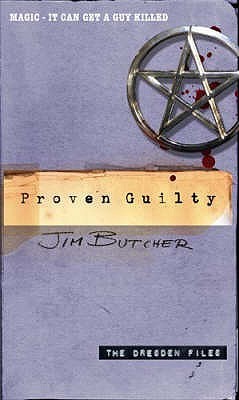 Proven Guilty (The Dresden Files, #8)