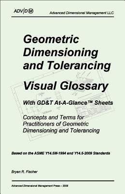 Geometric Dimensioning and Tolerancing Visual Glossary With GD&T At-a ...