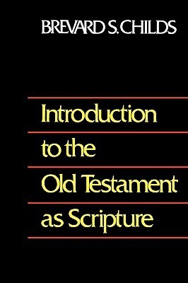 Introduction to the Old Testament as Scripture