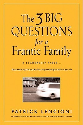 The 3 Big Questions for a Frantic Family book cover