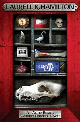 The Lunatic Cafe (Anita Blake, Vampire Hunter, #4)