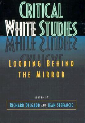 Critical White Studies book cover
