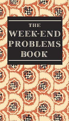 The Week-End Problems Book by Hubert Phillips | Goodreads