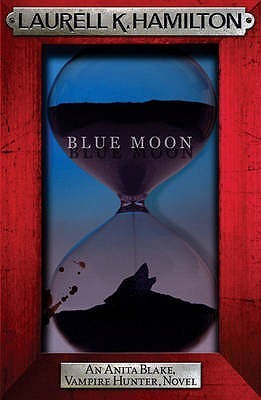 Blue Moon (Anita Blake, Vampire Hunter, #8)
