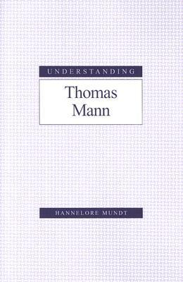 Understanding Thomas Mann book cover