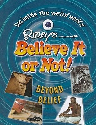 Ripley's Believe It or Not! Beyond Belief book cover