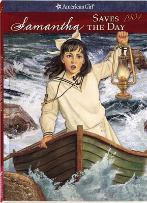 Samantha Saves the Day: A Summer Story (American Girls: Samantha, #5)