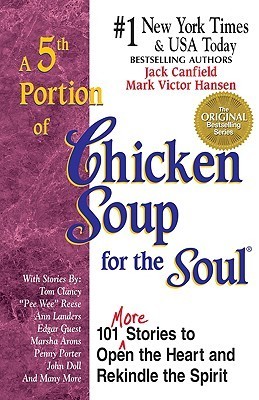 A 5th Portion of Chicken Soup for the Soul: 101 More Stories to Open the Heart and Rekindle the Spirit cover