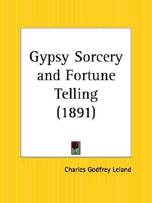 Gypsy Sorcery and Fortune Telling book cover