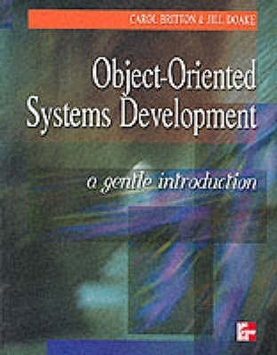 Object-Oriented System Development: A Gentle Introduction by Carol ...