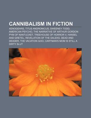 Cannibalism in Fiction: Xenogears, Titus Andronicus, Sweeney Todd