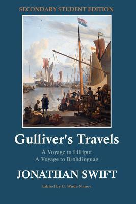 Gulliver's Travels: A Voyage to Lilliput and a Voyage to Brobdingnag