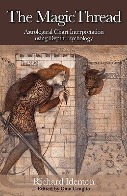 The Magic Thread: Astrological Chart Interpretation Using Depth Psychology