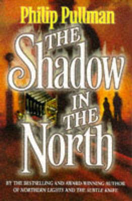 The Shadow in the North (Sally Lockhart, #2)