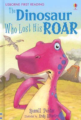 The Dinosaur Who Lost His Roar book cover