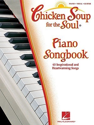 Chicken Soup for the Soul Piano Songbook book cover