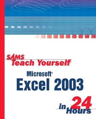 Sams Teach Yourself Excel 2003 in 24 Hours book cover