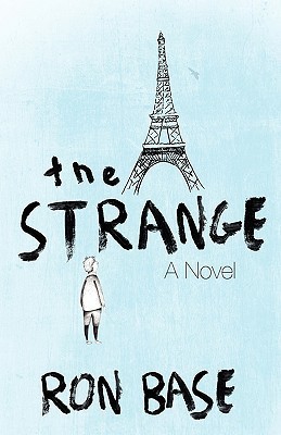 The Strange by Ron Base | Goodreads