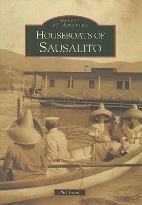 Houseboats of Sausalito book cover