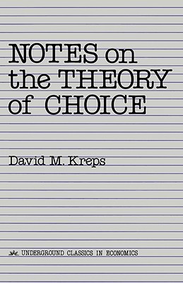 Notes on the Theory of Choice book cover