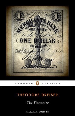 The Financier (Trilogy of Desire, #1)
