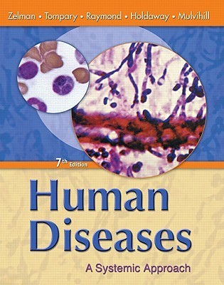 Human Diseases: A Systemic Approach by Mark Zelman | Goodreads