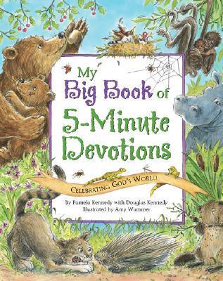 My Big Book Of 5 Minute Devotions By Pamela Kennedy Goodreads